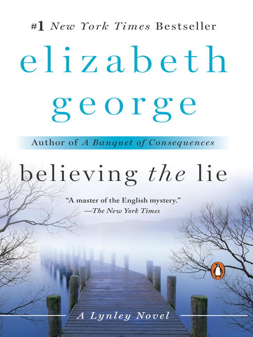 Title details for Believing the Lie by Elizabeth George - Wait list
